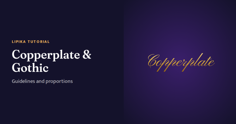 Copperplate and Gothic Calligraphy: Guidelines and Proportions